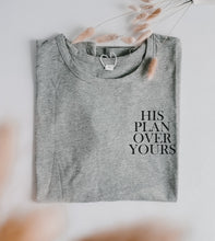 Lade das Bild in den Galerie-Viewer, Bügelbild 'HIS PLAN OVER YOURS'